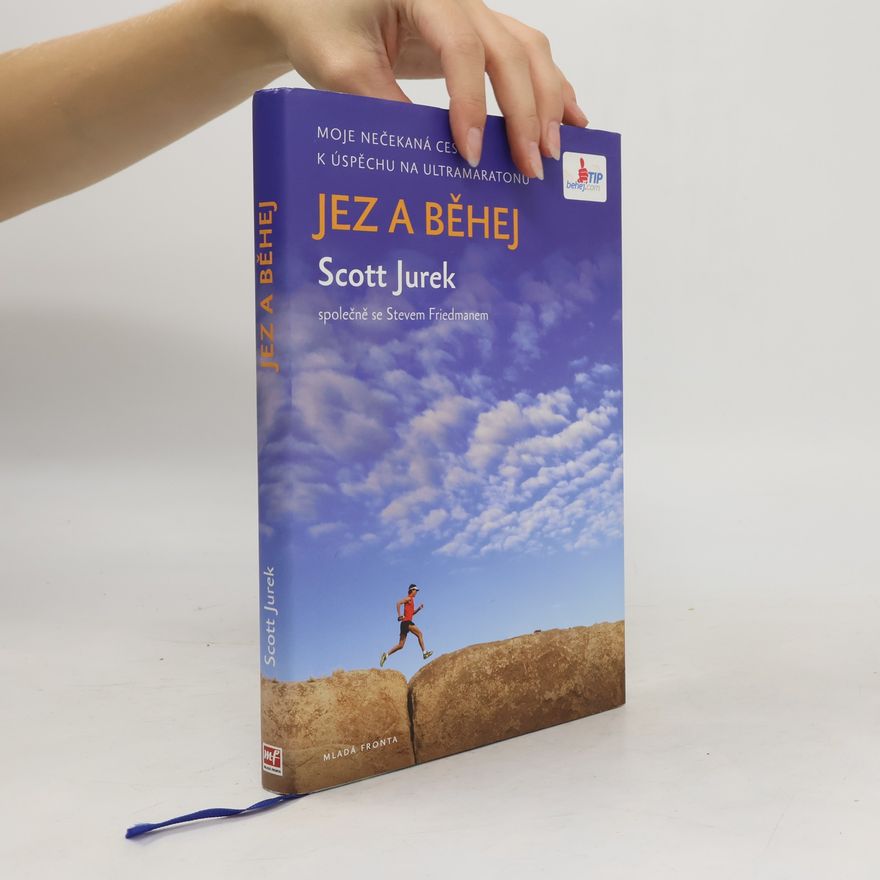 Scott Jurek Jez a běhej