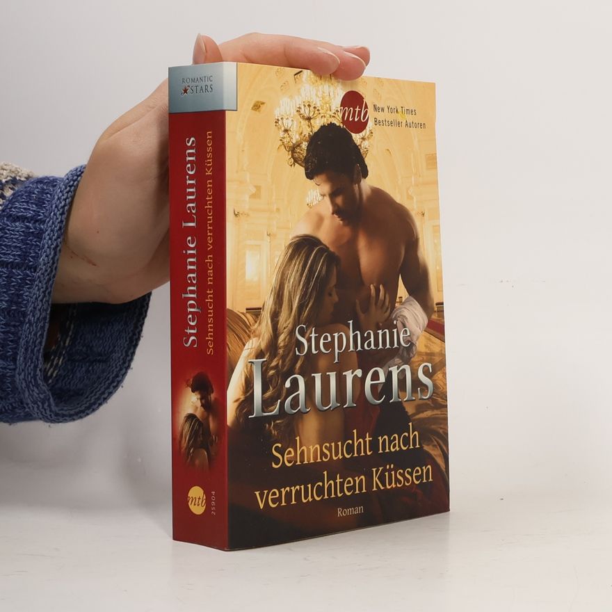 Stephanie Laurensová Sehnsucht nach verruchten Küssen