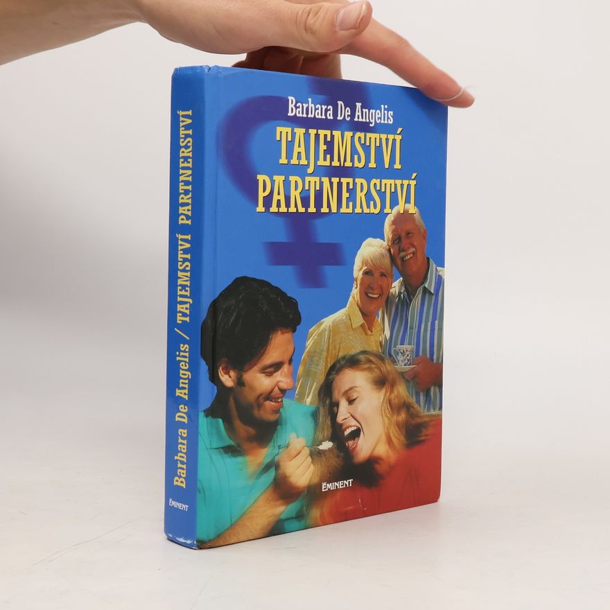 Barbara De Angelis Tajemství partnerství