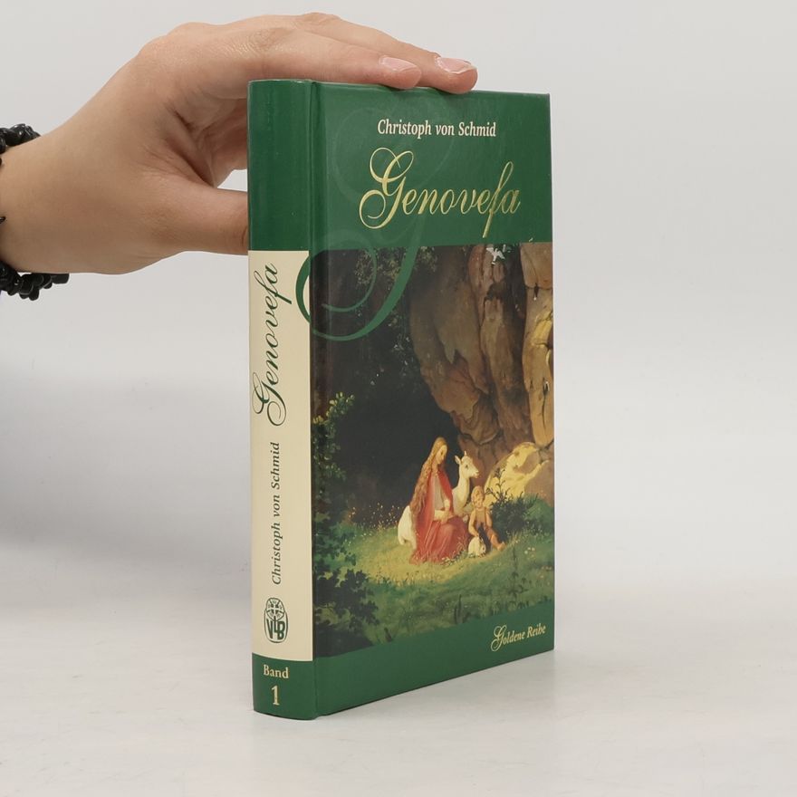 Christoph von Schmid Goldene Reihe - 1: Genovefa