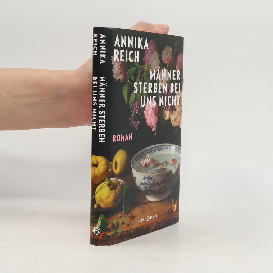 Annika Reich Männer sterben bei uns nicht