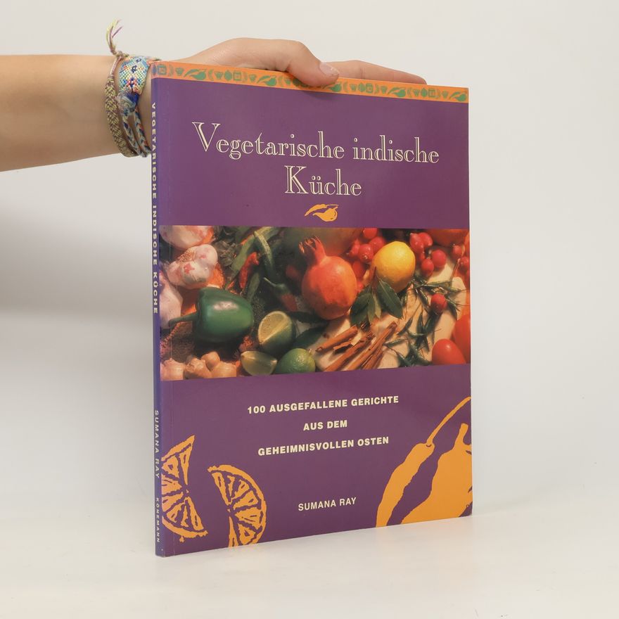 Sumana Ray Vegetarische indische Küche