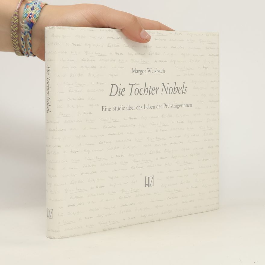 Margot Weisbach Die Töchter Nobels