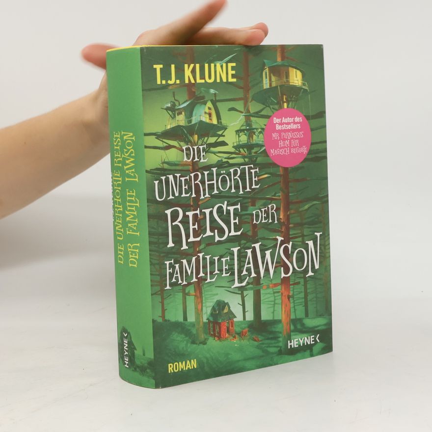 TJ Klune Die unerhörte Reise der Familie Lawson