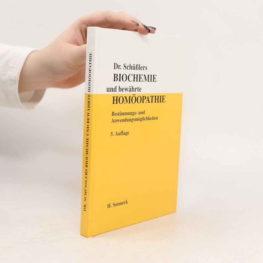 H. Sonneck Biochemie und bewährte Homöopathie