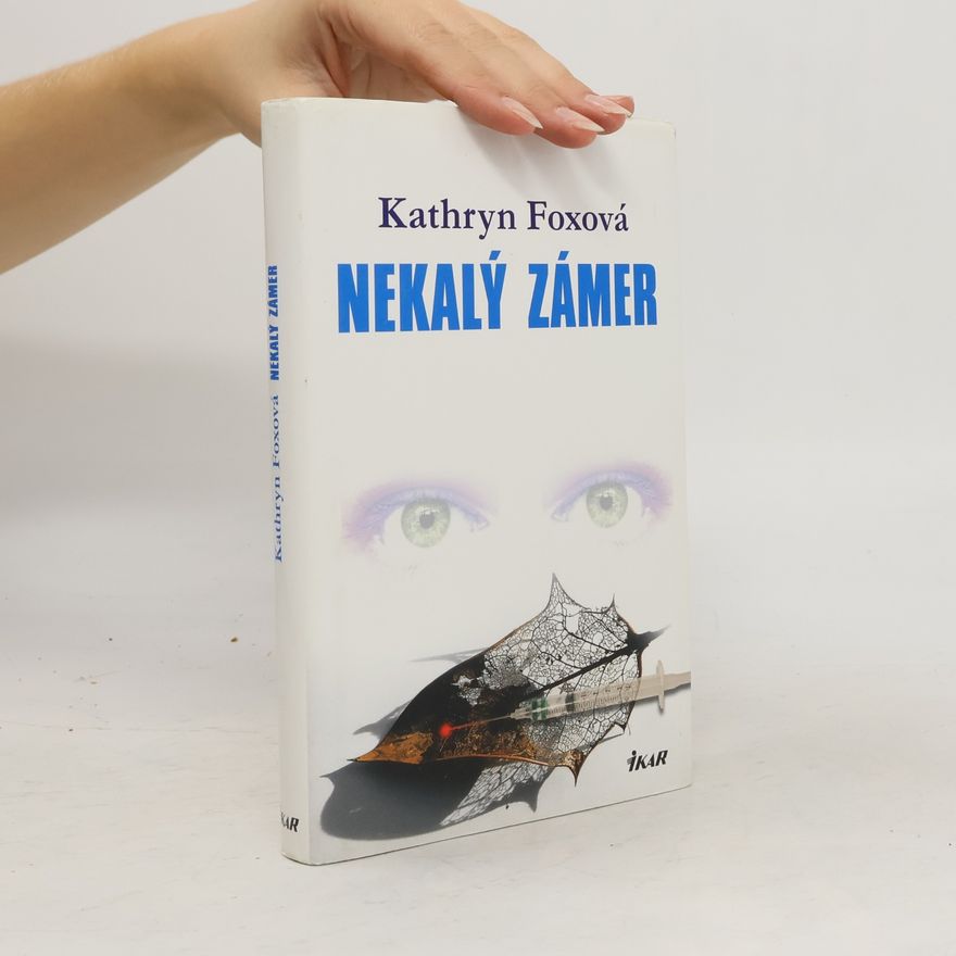 Kathryn Fox Nekalý zámer