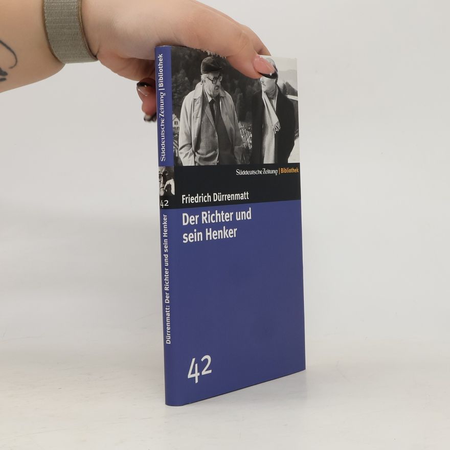 Friedrich Dürrenmatt Der Richter und sein Henker