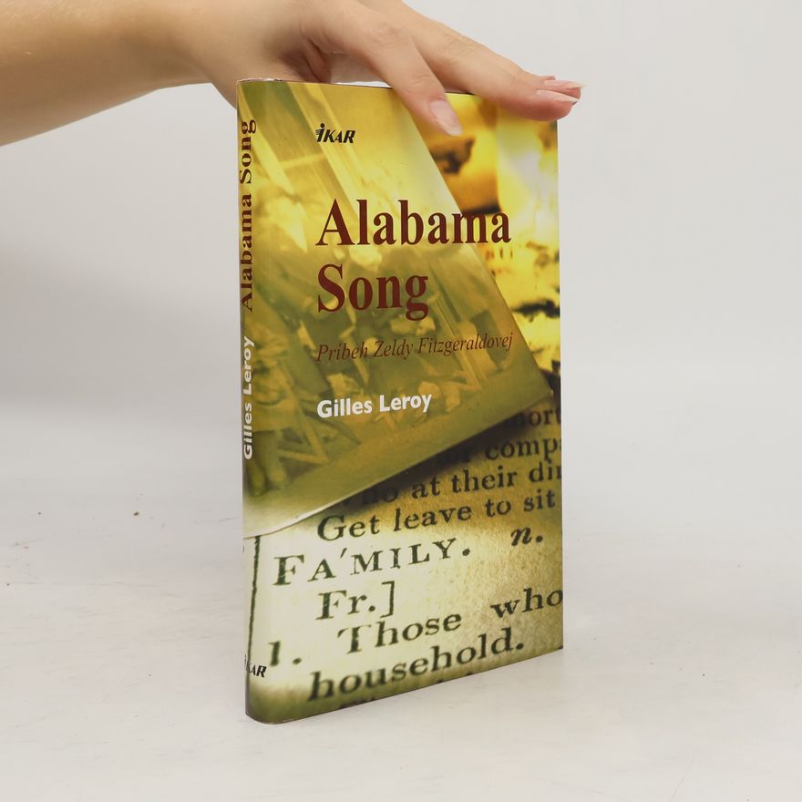 Gilles Leroy Alabama Song