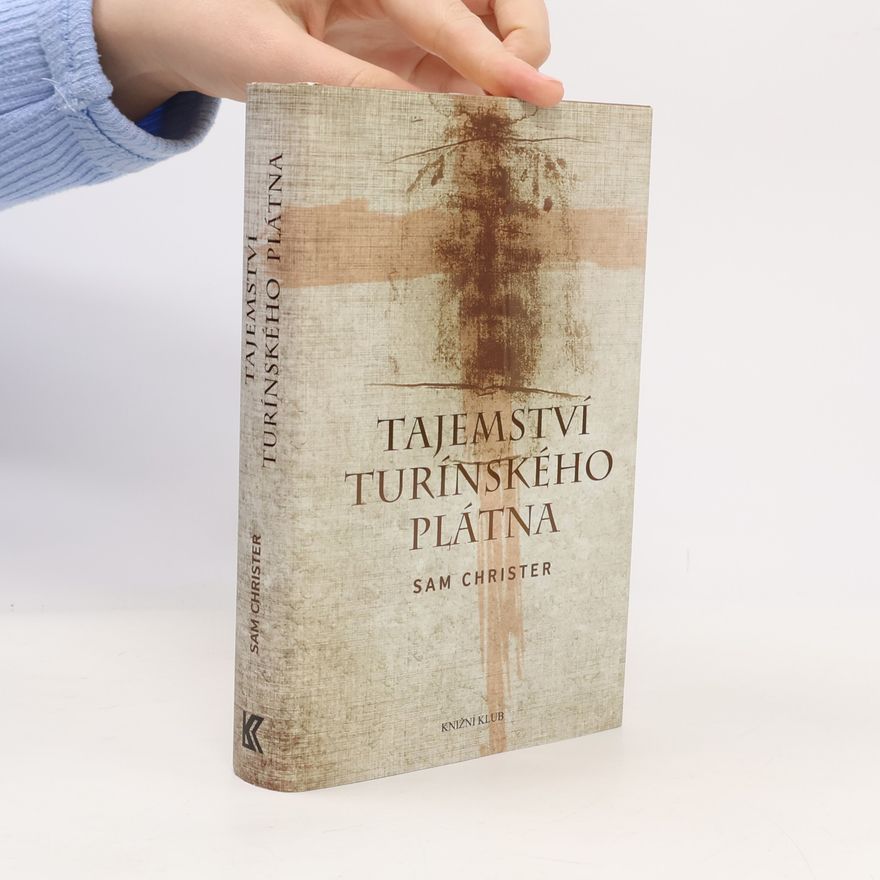 Sam Christer Tajemství Turínského plátna