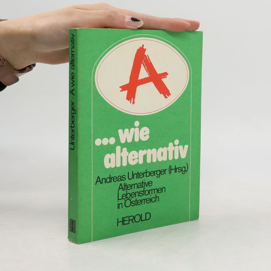 Andreas Unterberger A - wie alternativ