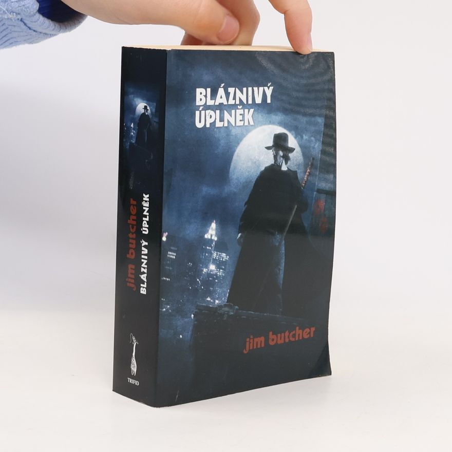 Jim Butcher Bláznivý úplněk