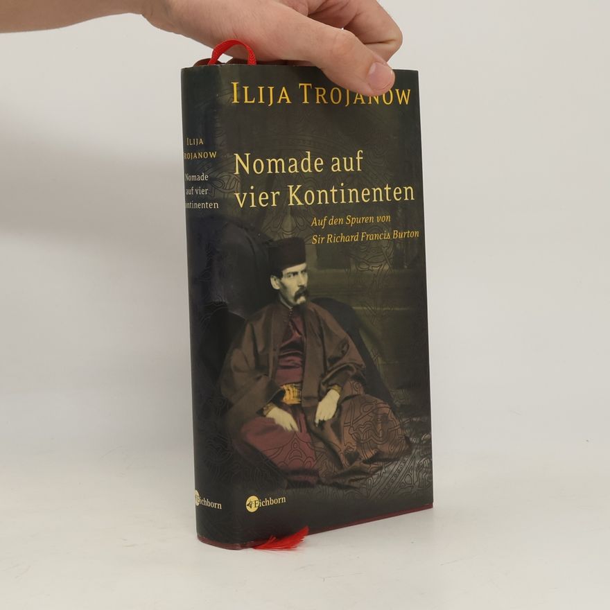 Ilija Trojanow Nomade auf vier Kontinenten