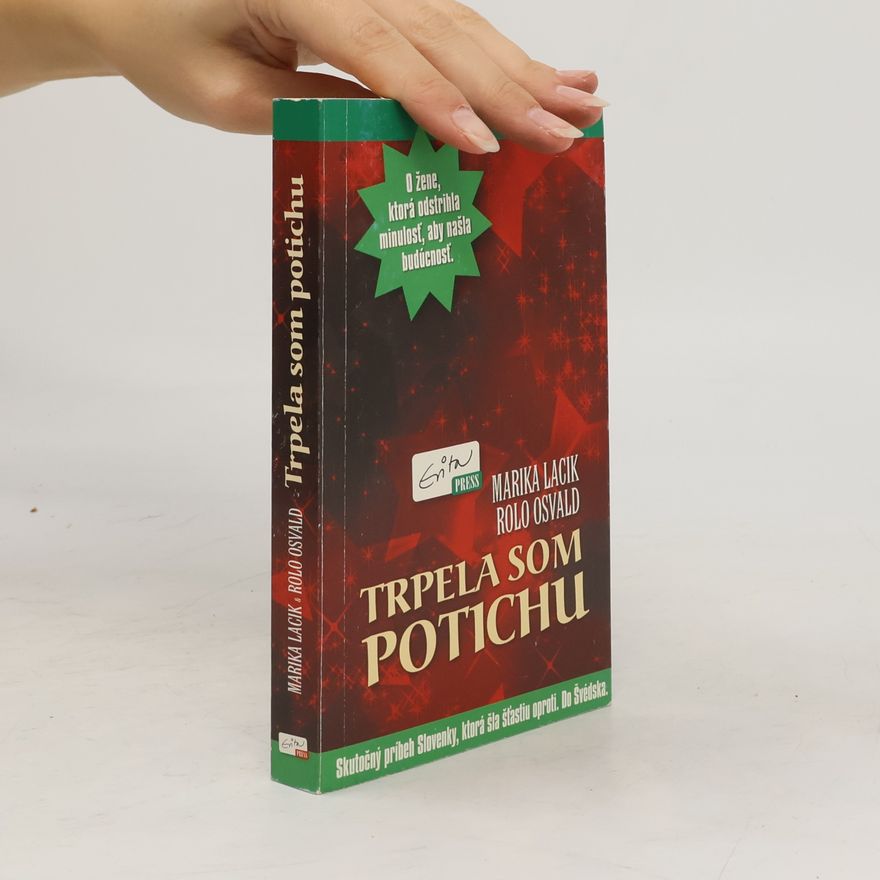 Marika Lacik Trpela som potichu