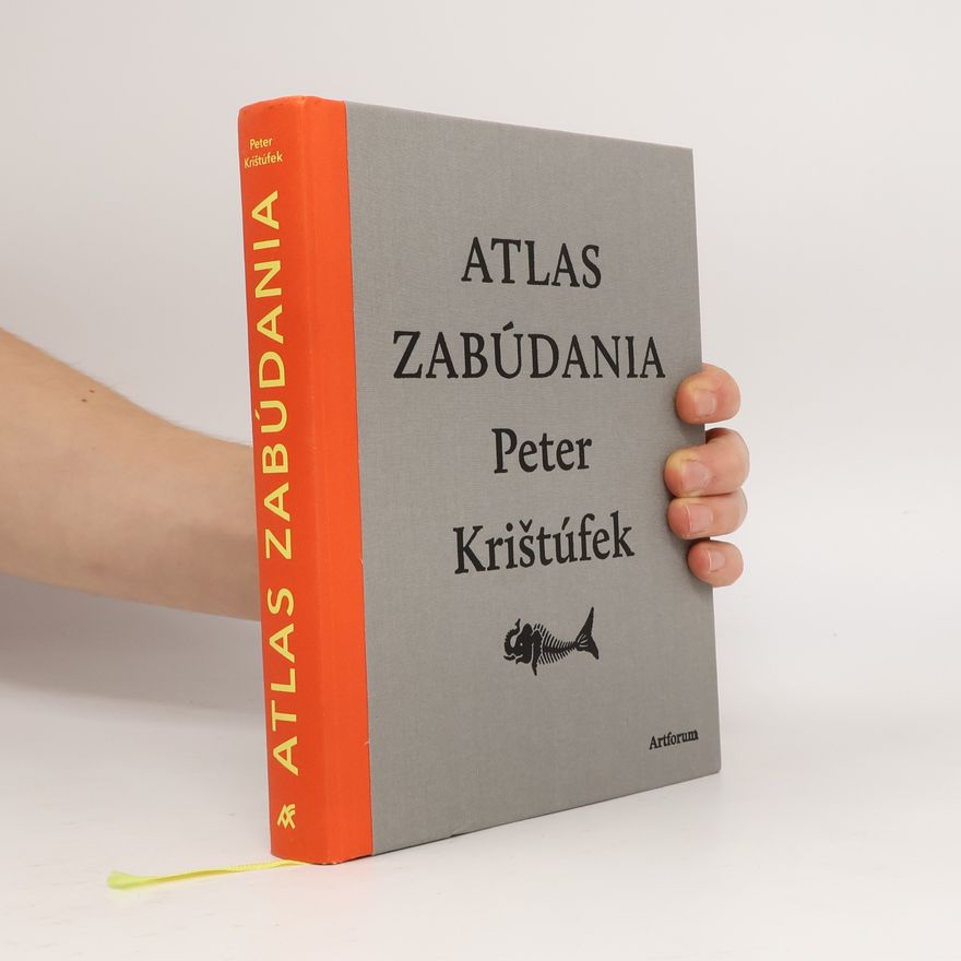 Peter Krištúfek Atlas zabúdania