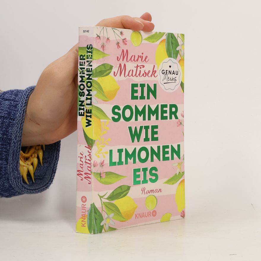 Marie Matisek Ein Sommer wie Limoneneis