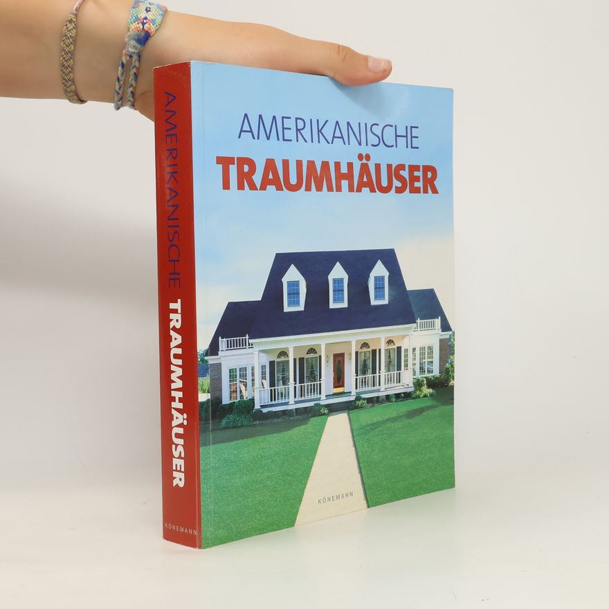 Various authors Amerikanische Traumhäuser