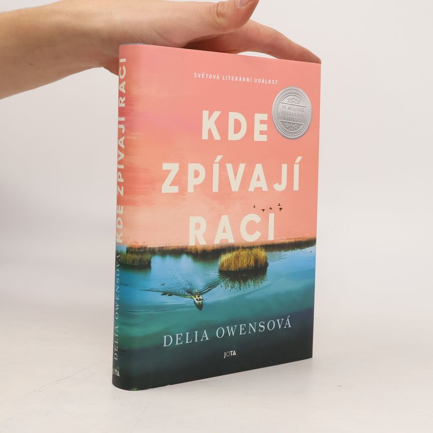 Delia Owens Kde zpívají raci