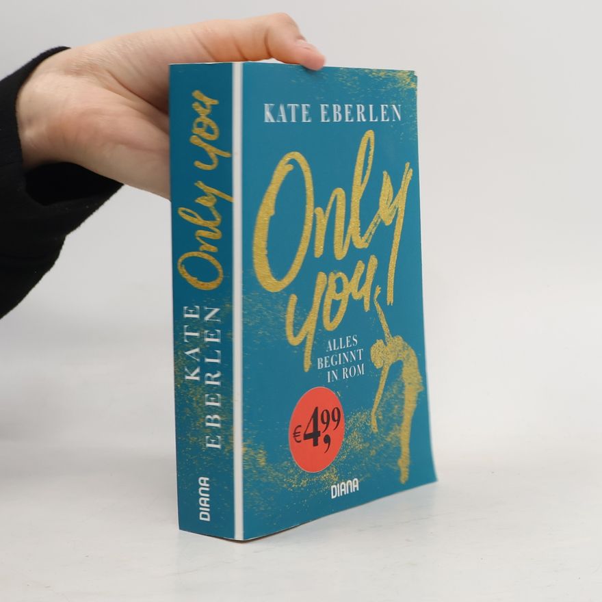 Kate Eberlen Only you
