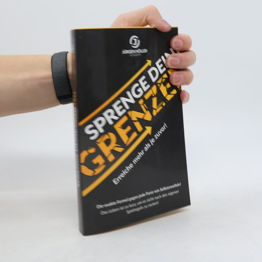 Jürgen Höller Sprenge deine Grenzen