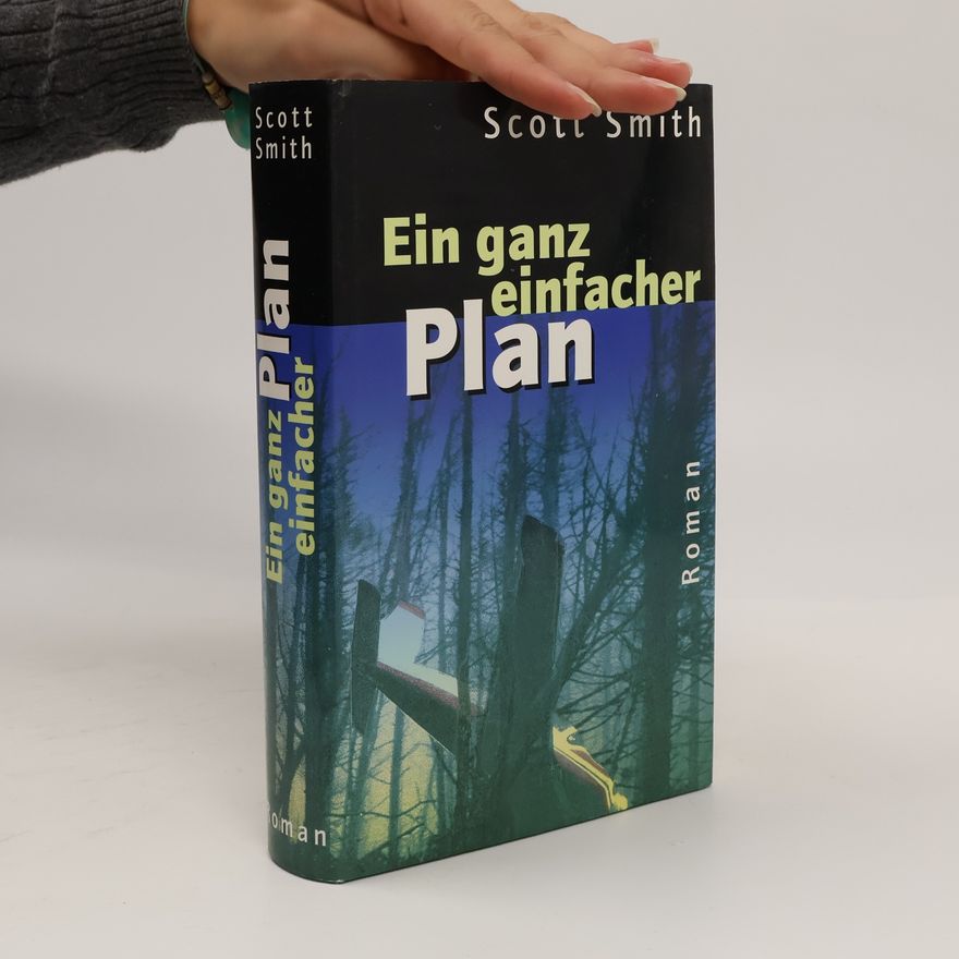 Skott Smit Ein ganz einfacher Plan