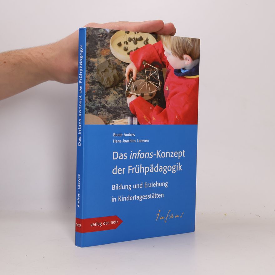 Hans-Joachim Laewen Das Infans-Konzept der Frühpädagogik