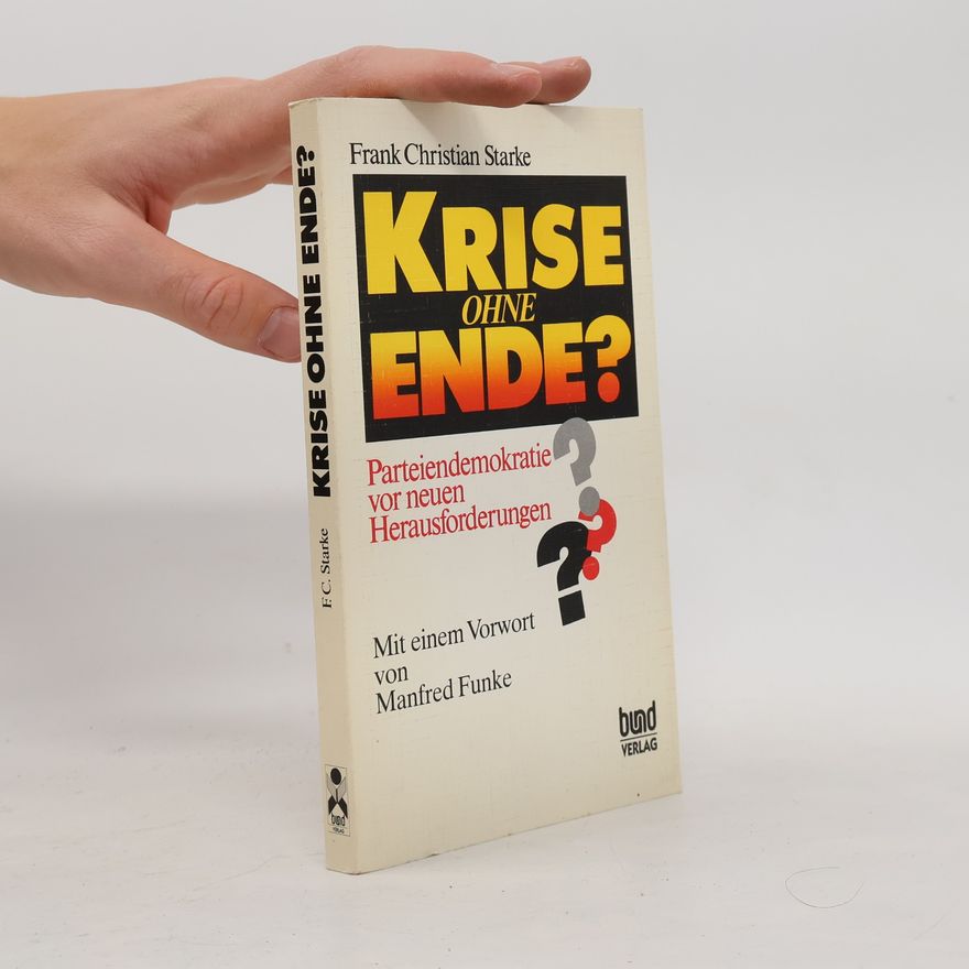 Frank Christian Starke Krise ohne Ende?