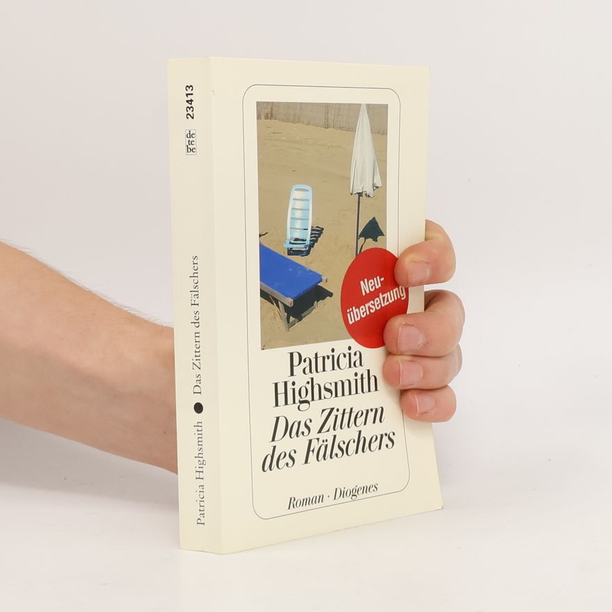 Patricia Highsmith Das Zittern des Fälschers