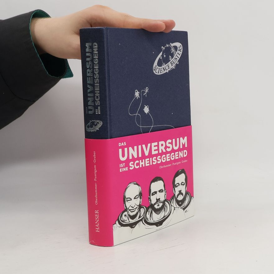 Heinz Obenhummer Das Universum ist eine Scheissgegend