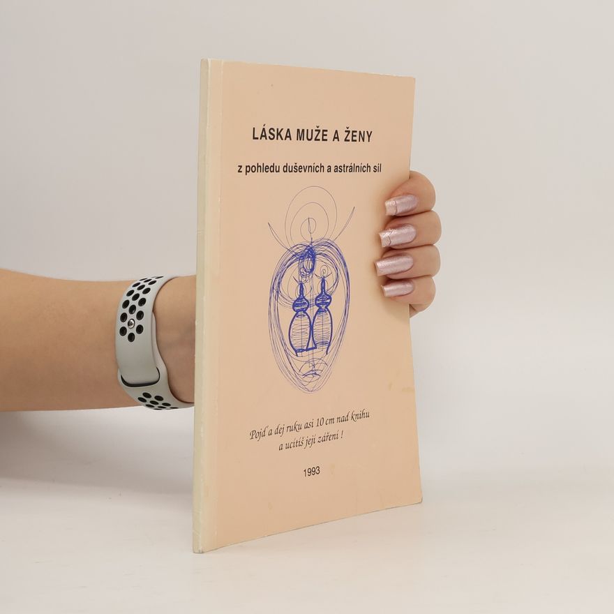 Jana Brzobohatá Láska muže a ženy z pohledu duševních a astrálních sil