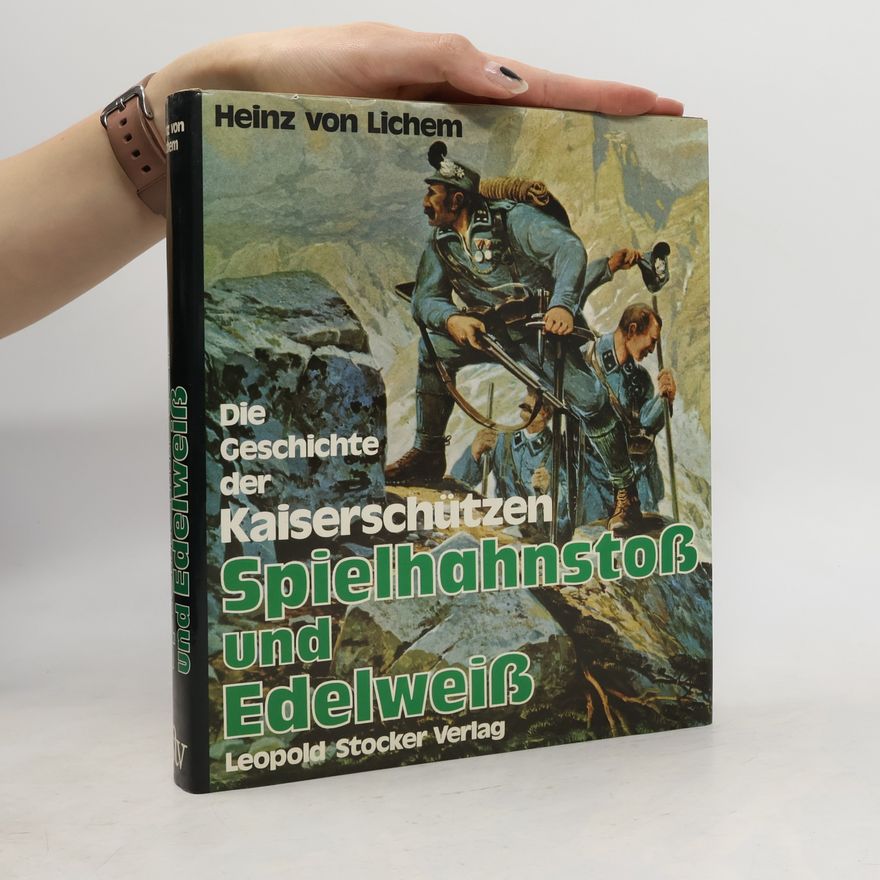 Heinz von Lichem Spielhahnstoß und Edelweiß