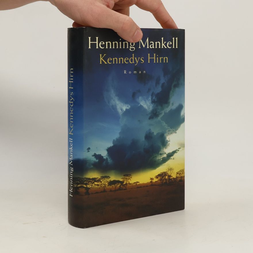 Henning Mankell Kennedys Hirn