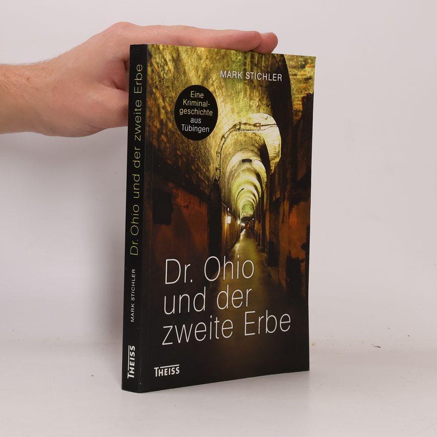 Mark Stichler Dr. Ohio und der zweite Erbe