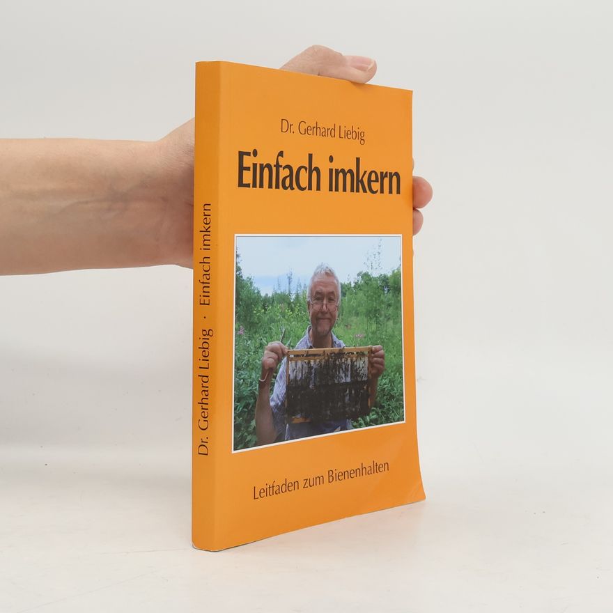 Gerhard Liebig Einfach imkern