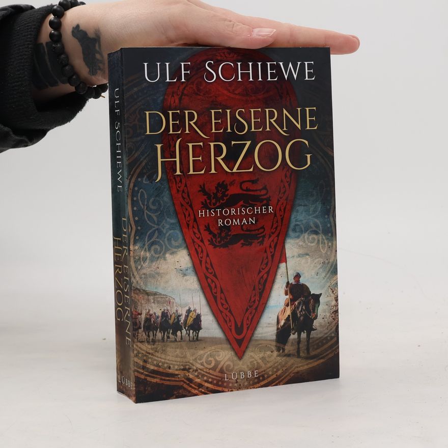 Ulf Schiewe Der eiserne Herzog