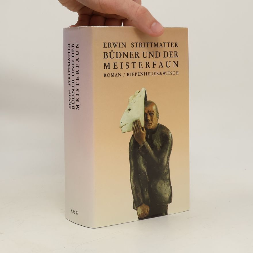 Erwin Strittmatter Büdner und der Meisterfaun