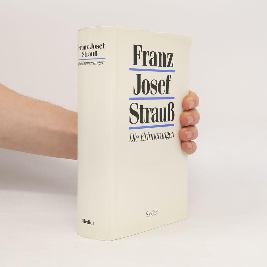 Franz Josef Strauß Die Erinnerungen