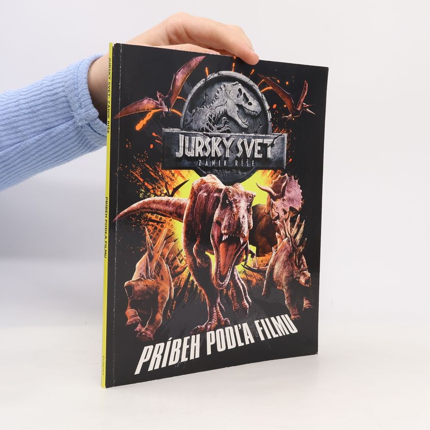 Kolektív autorov Jurský svet: zánik ríše