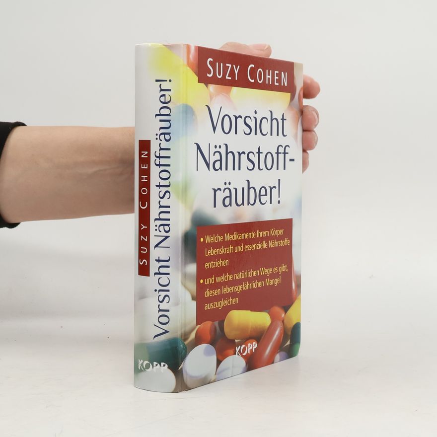 Suzy Cohen Vorsicht Nährstoffräuber!