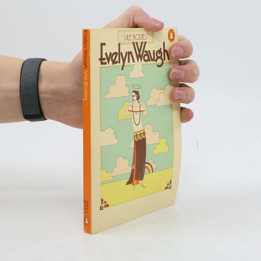 Evelyn Waugh Vile Bodies