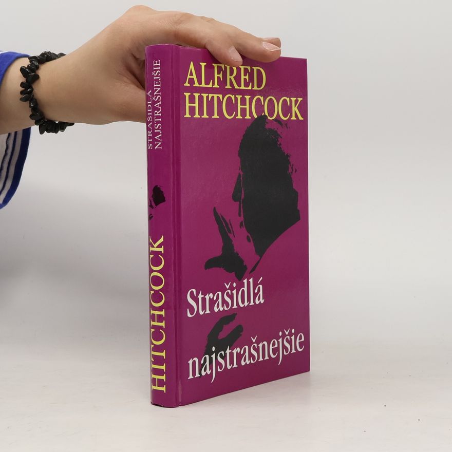 Alfred Hitchcock Strašidlá najstrašnejšie