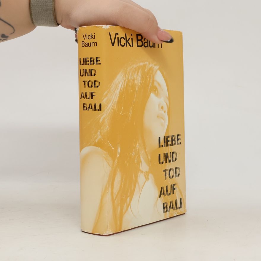 Vicki Baum Liebe und tod auf Bali