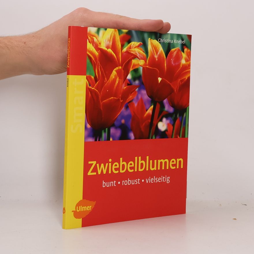 Christina Knebel Zwiebelblumen