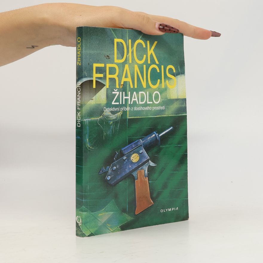 Dick Francis Žihadlo