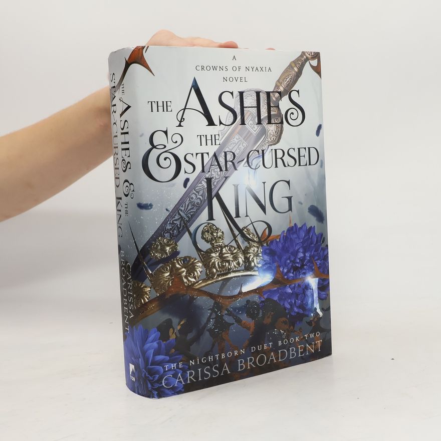 Carissa Broadbent The Ashes and the Star-Cursed King
