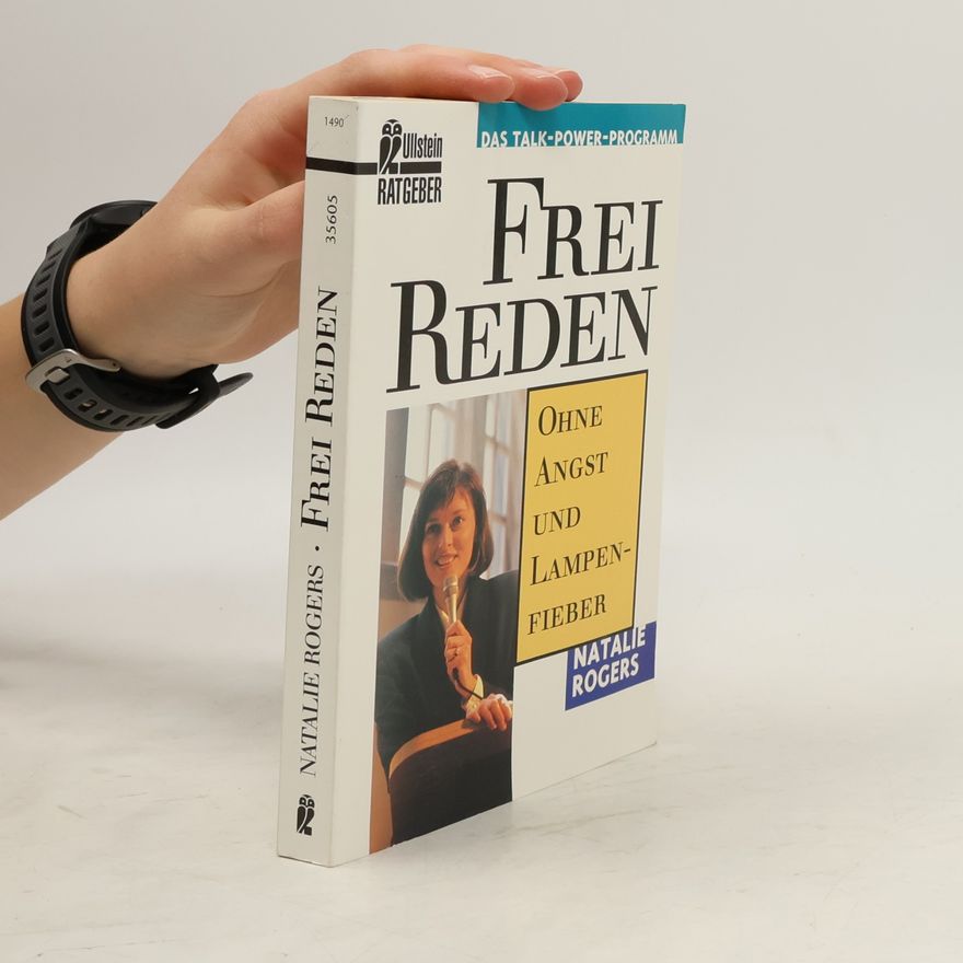 Natalie Rogers Frei reden ohne Angst und Lampenfieber