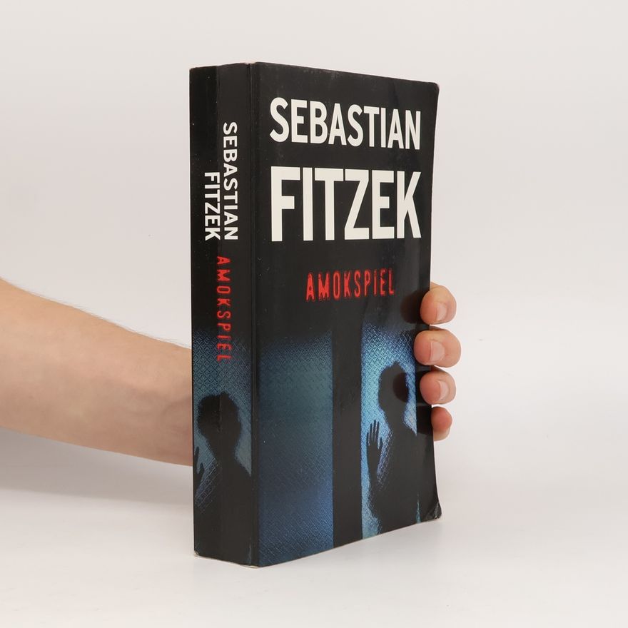 Sebastian Fitzek Amokspiel