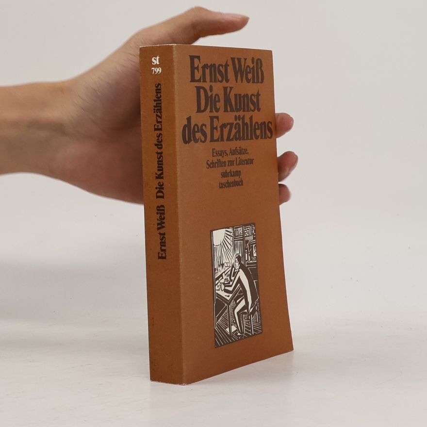 Ernst Weiss Die Kunst des Erzählens