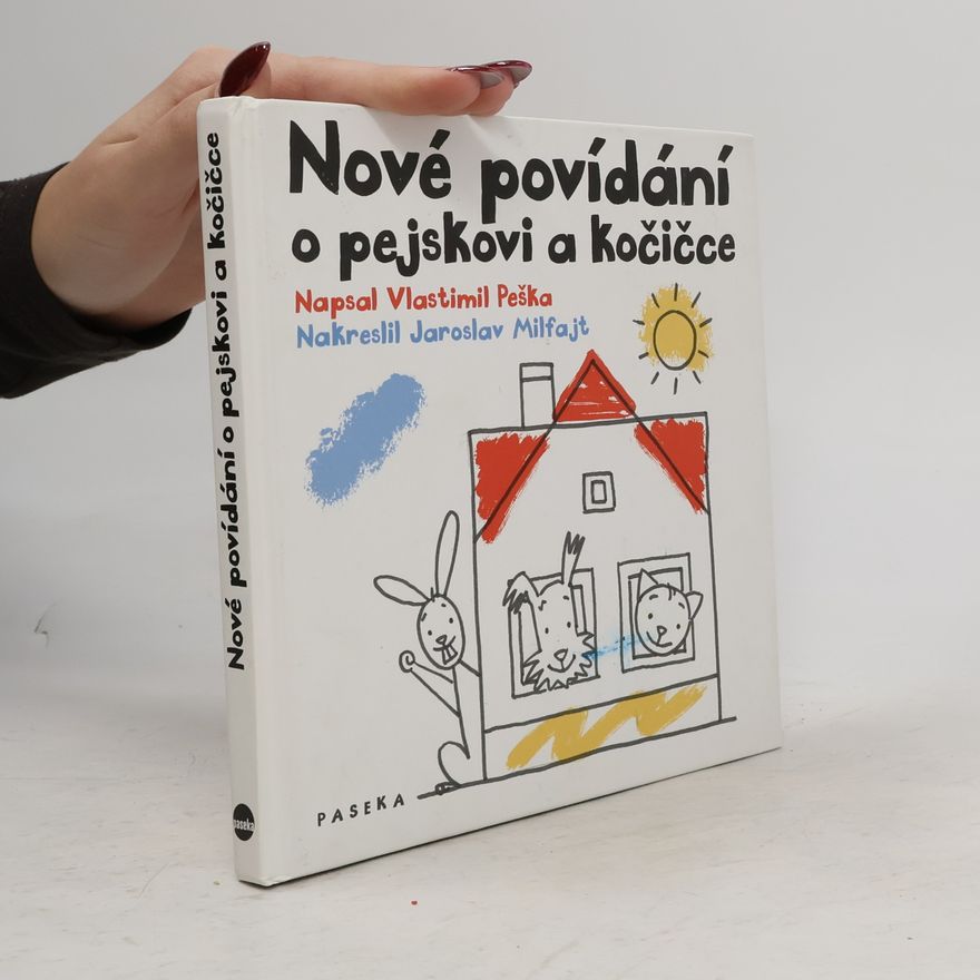 Jaroslav Milfajt Nové povídání o pejskovi a kočičce