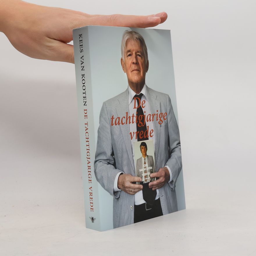 Kees Van Kooten De tachtigjarige vrede