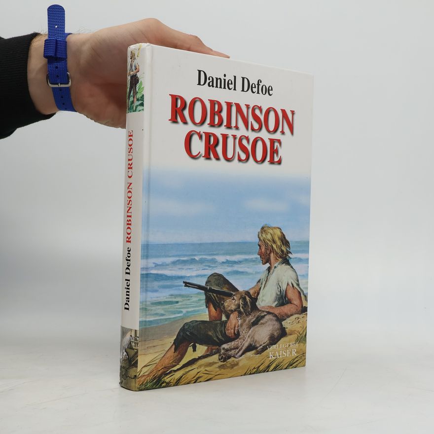 Daniel Defoe Robinson Crusoe